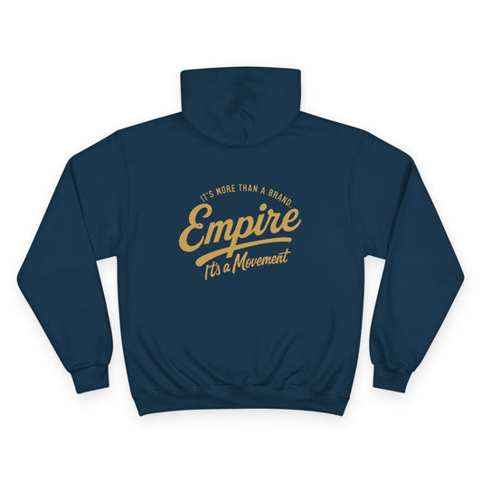 CHAMPION Edition - Empire Movement Hoodie