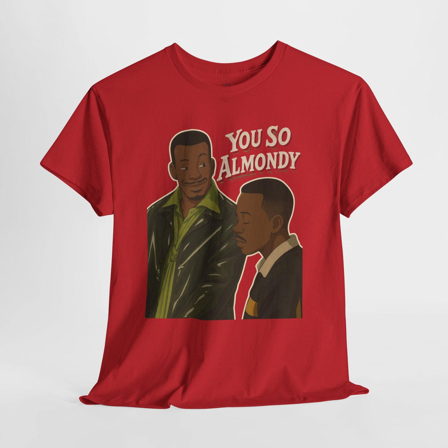 Martin Show - You So Almondy - Funny Graphic T-Shirt