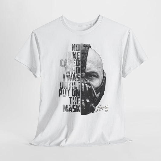 Bane Mask Split-Face Tee — "No One Cared I Was... Until I Put On The Mask" Graphic T-Shirt