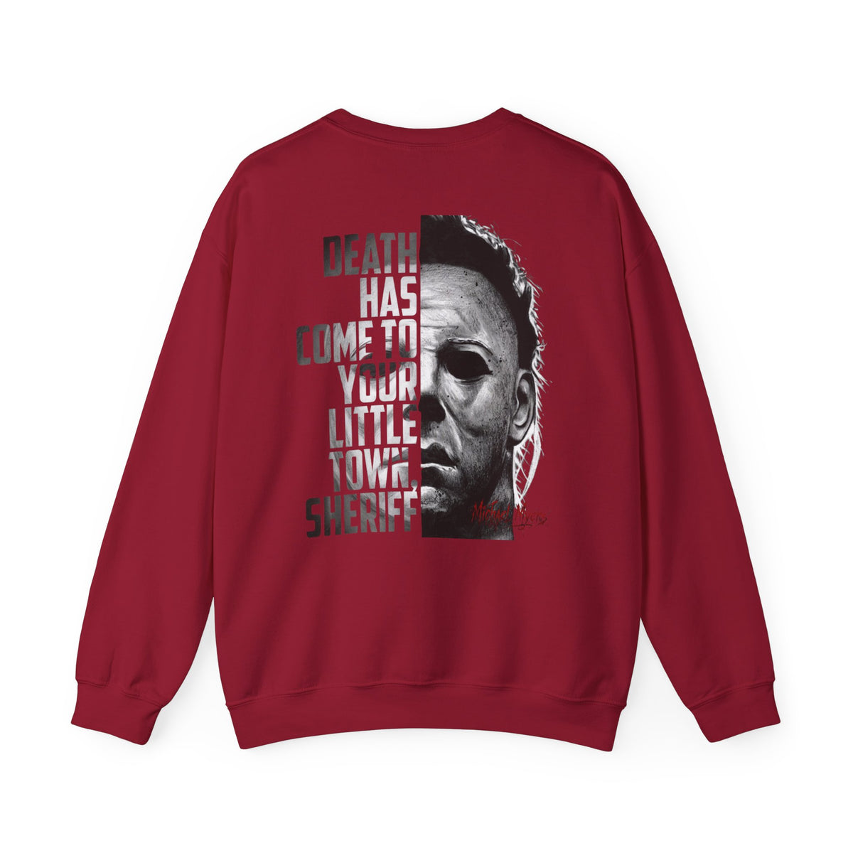 Horror Michael Myers "Death Has Come to Your Little Town, Sheriff" Back Print