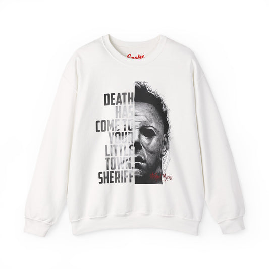 Death Has Come to Your Little Town Sheriff 'Michael Myers' Horror Crewneck
