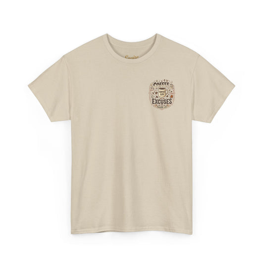 Teacher Coffee T-Shirt — “May Your Coffee Be Stronger Than Your Students' Excuses”