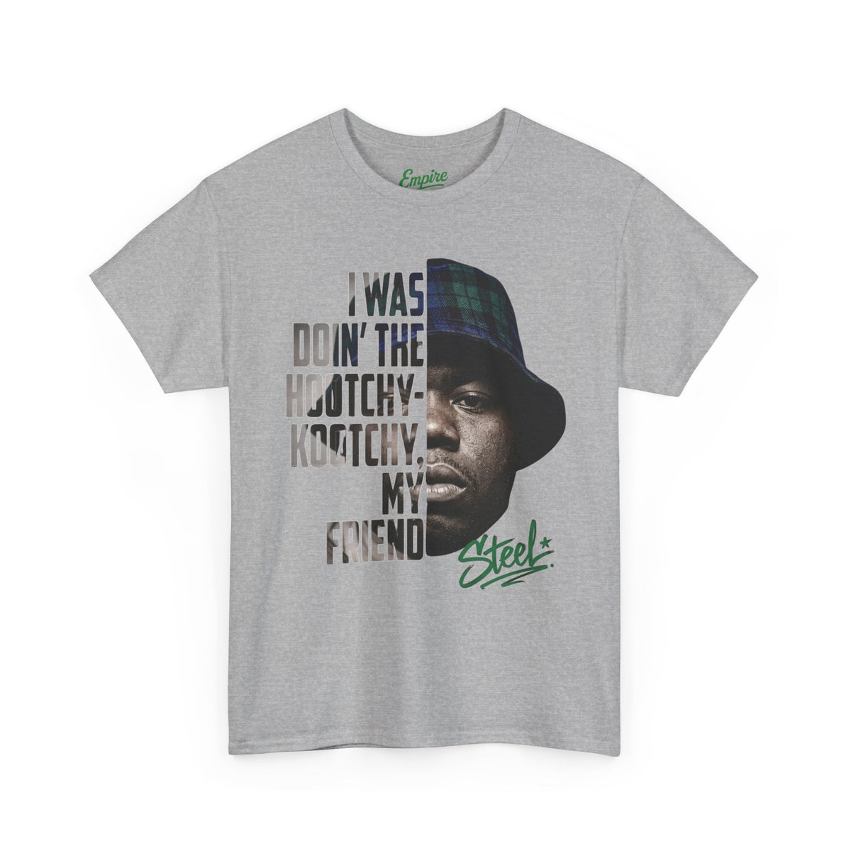 Steel "Juice" Graphic Tee — “I Was Doin’ The Hootchy-Kootchy, My Friend” Vintage Hip-Hop Portrait