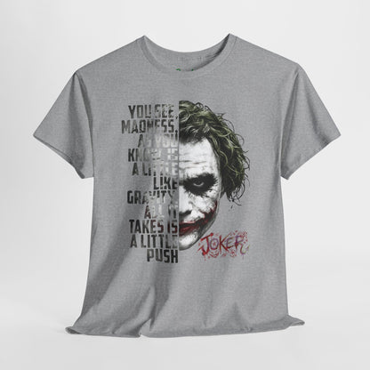 The Clown "You See, Madness Is Like Gravity” Graphic T-Shirt