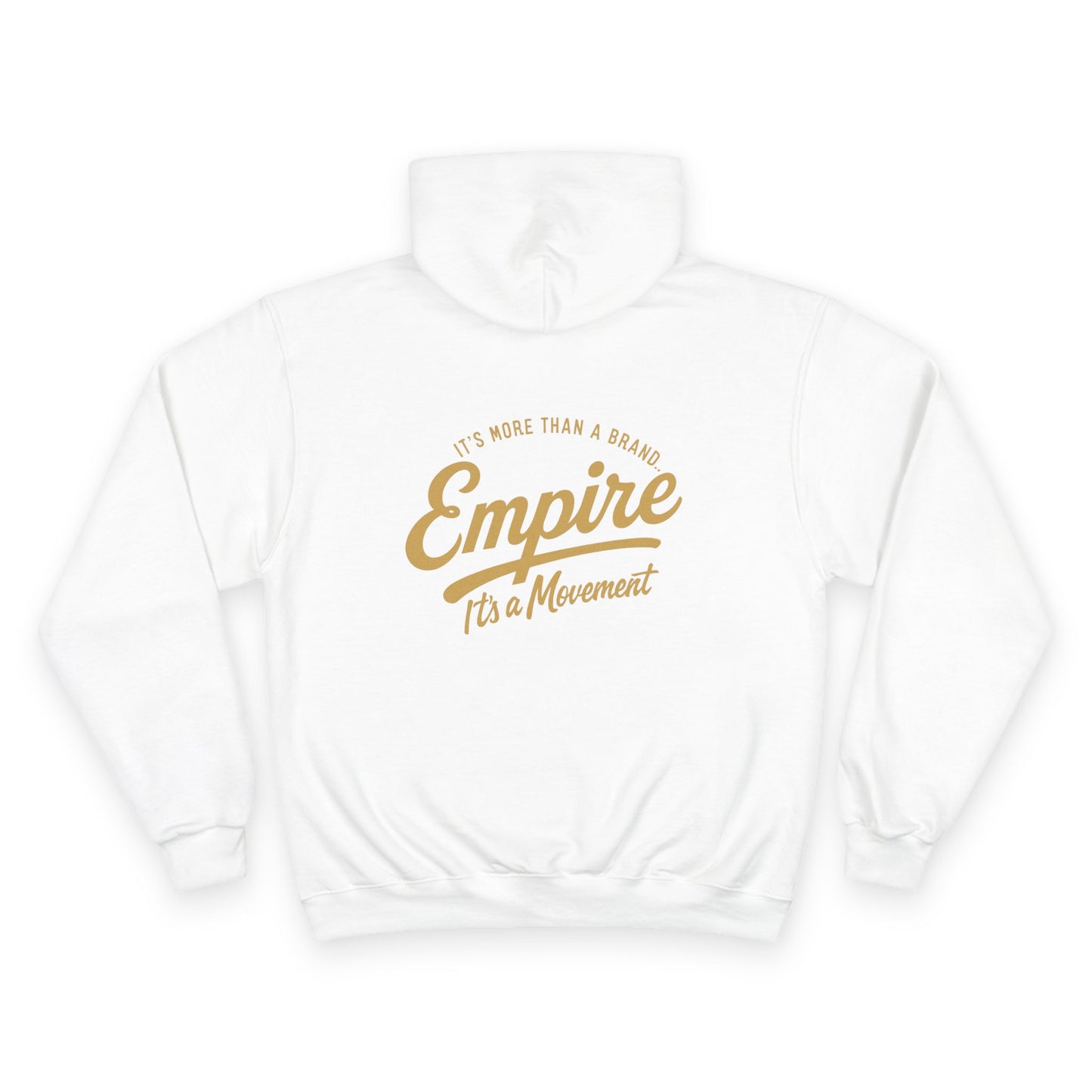 CHAMPION Edition - Empire Movement Hoodie
