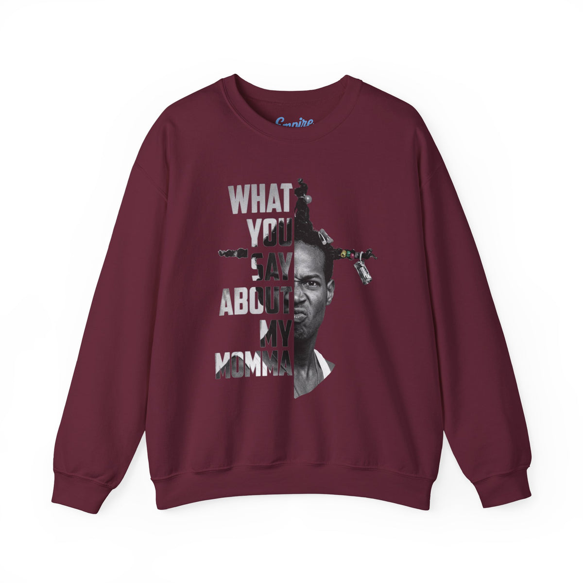 Loc Dog Crewneck Sweatshirt — "What You Say About My Momma" Graphic