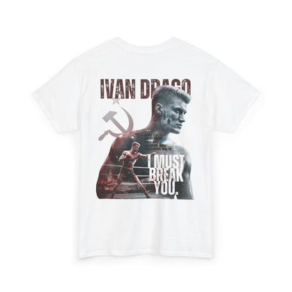 Ivan Drago Boxing Tee — "I Must Break You" Rocky Tribute T-Shirt