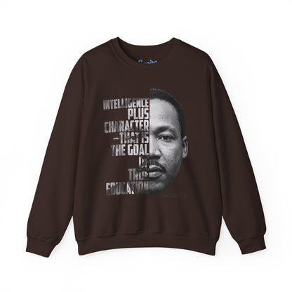 Intelligence Plus Character Martin Luther King Jr. Inspirational Sweatshirt