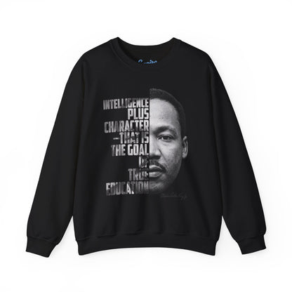 Intelligence Plus Character Martin Luther King Jr. Inspirational Sweatshirt