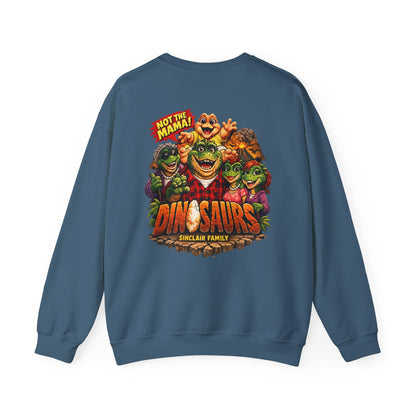 Dinosaurs Sinclair Family Crewneck Sweatshirt — Retro 'Not the Mama!' Graphic