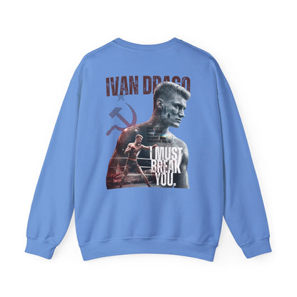 Ivan Drago Crewneck Sweatshirt – 'I Must Break You' Boxing Tribute