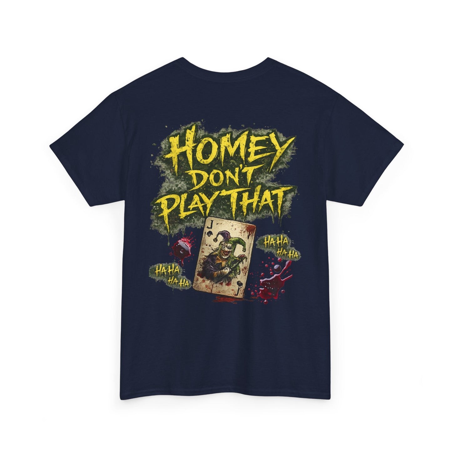 Joker Clown Tee — "Homey D" & "Homey Don’t Play That" Graphic T-Shirt