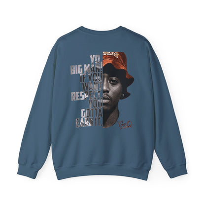 DJ Gee Q - "Juice" If You Want Respect You Gotta Earn It Crewneck Sweatshirt