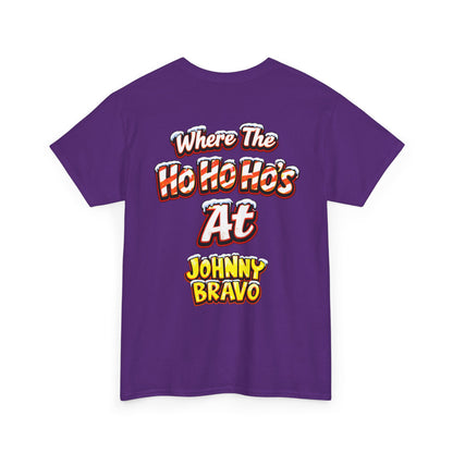 Johnny B 'Sleighin' Hearts' Christmas Tee — 'Where The Ho Ho Hos At' Holiday T-Shirt