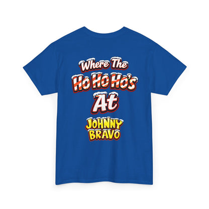 Johnny B 'Sleighin' Hearts' Christmas Tee — 'Where The Ho Ho Hos At' Holiday T-Shirt