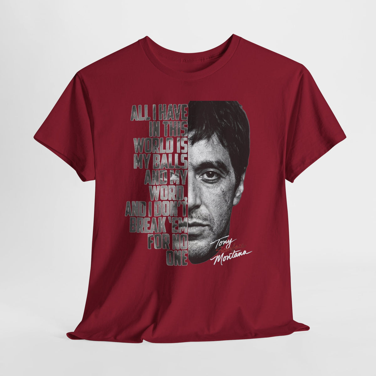 Tony Montana 'Scarface' Graphic Tee — Bold Quote Face Design
