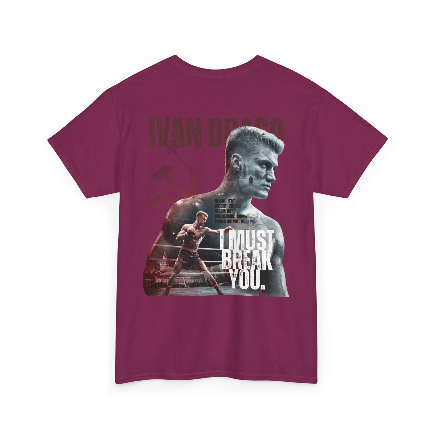 Ivan Drago Boxing Tee — "I Must Break You" Rocky Tribute T-Shirt