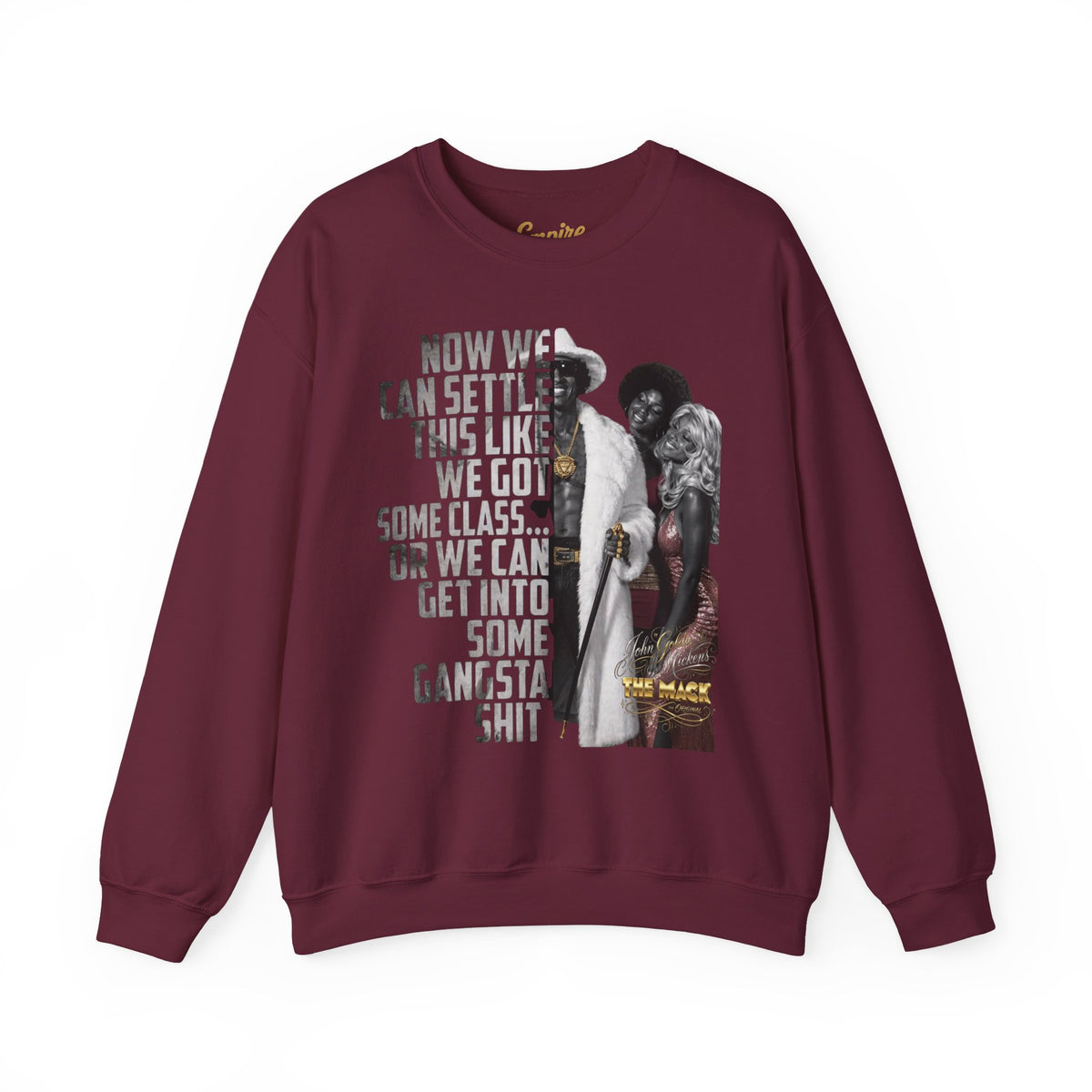 Now We Can Settle This Like Men 'The Mack" Movie Sweatshirt