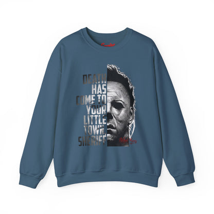 Death Has Come to Your Little Town Sheriff 'Michael Myers' Horror Crewneck