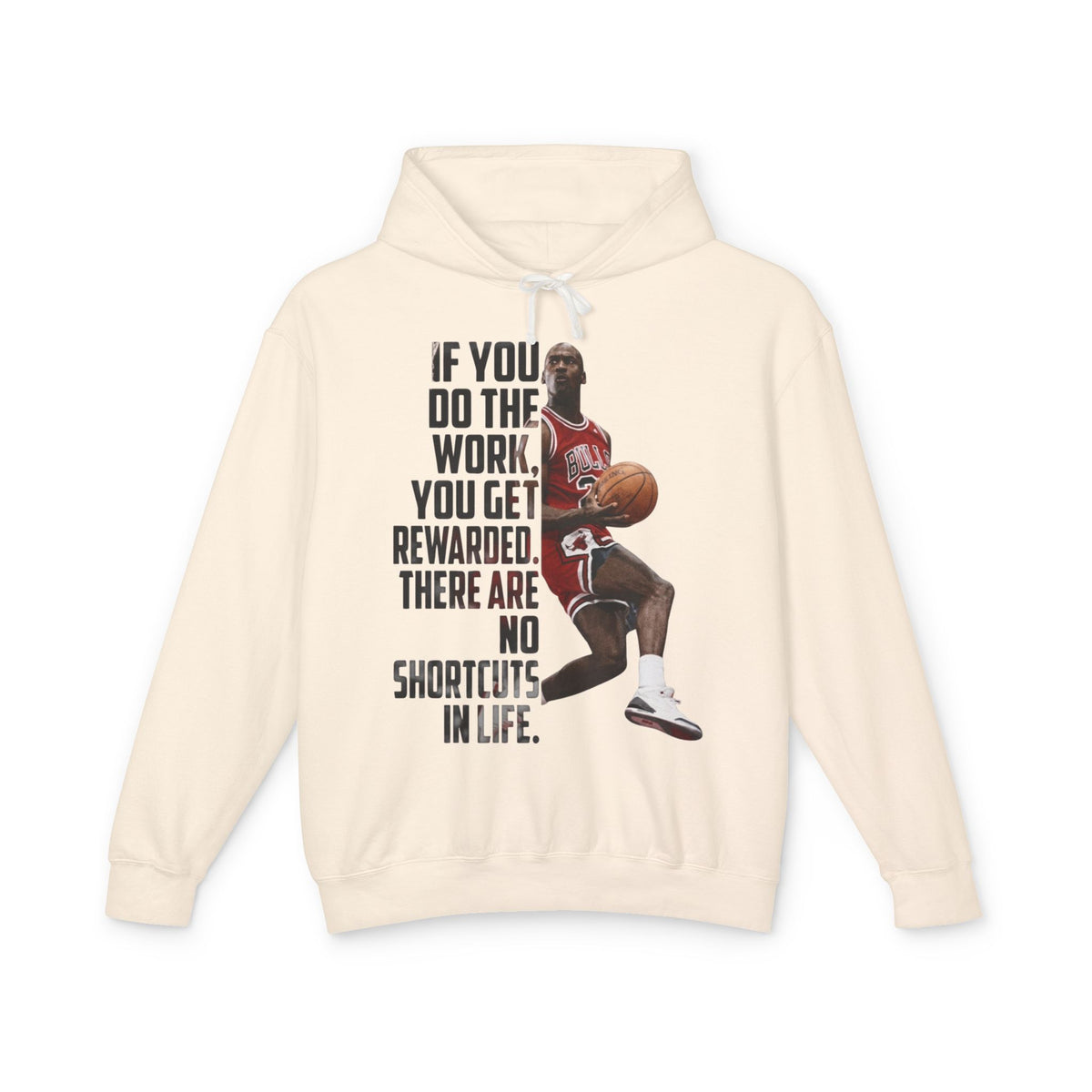 Inspirational Basketball Hoodie — "If You Do The Work, You Get Rewarded" Motivational Pullover