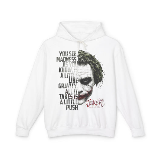 The Clown “You See Madness...” Hooded Sweatshirt