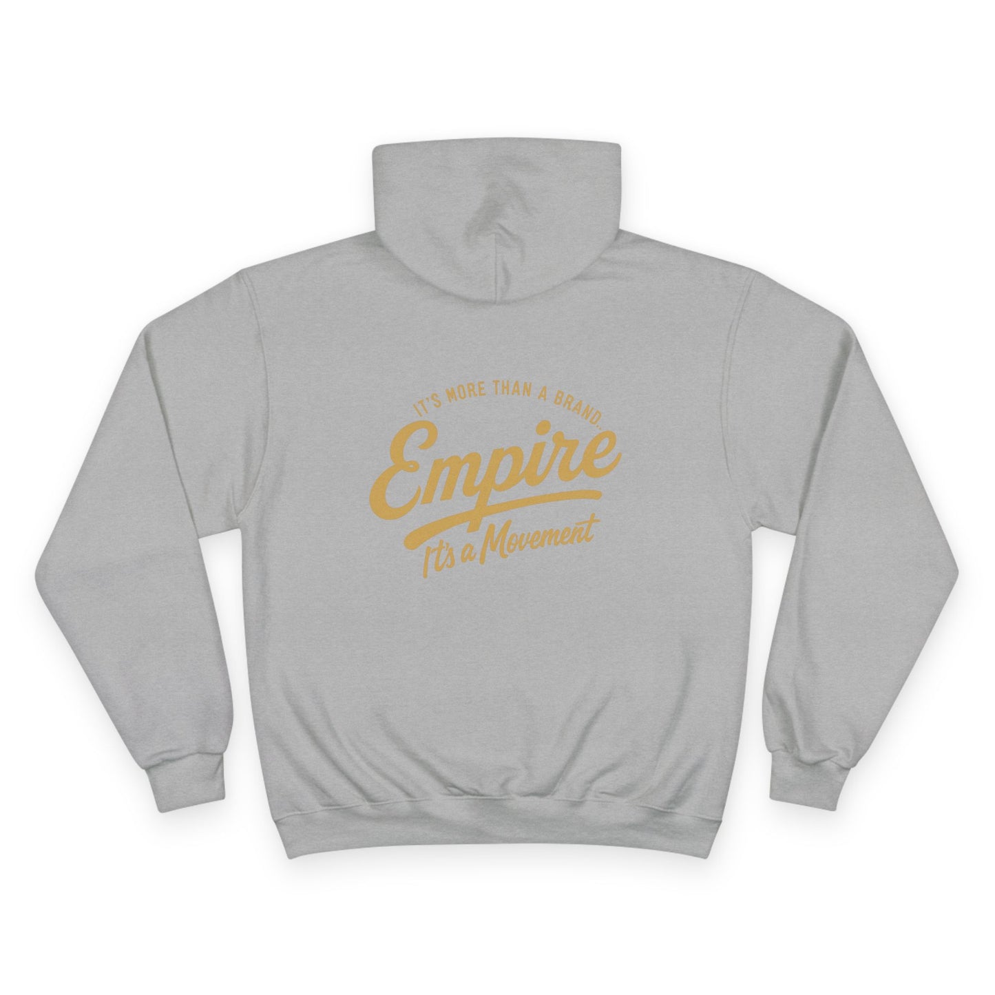 CHAMPION Edition - Empire Movement Hoodie