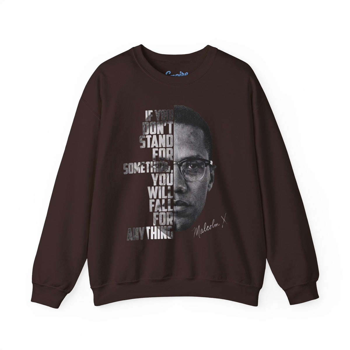 Malcolm X Quote Crewneck Sweatshirt