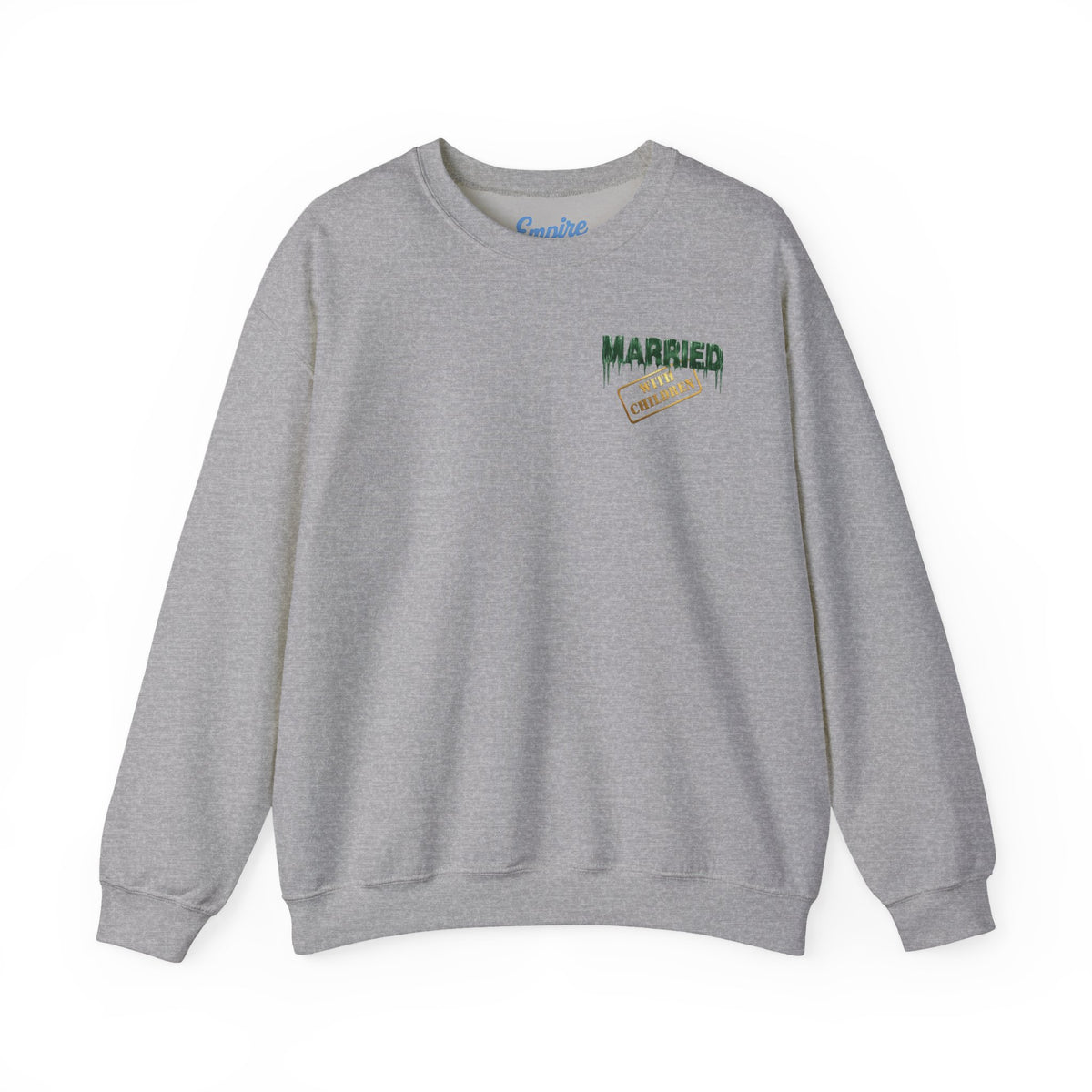 Al Bundy 'Married... Awesome Gawwwwd' Crewneck Sweatshirt