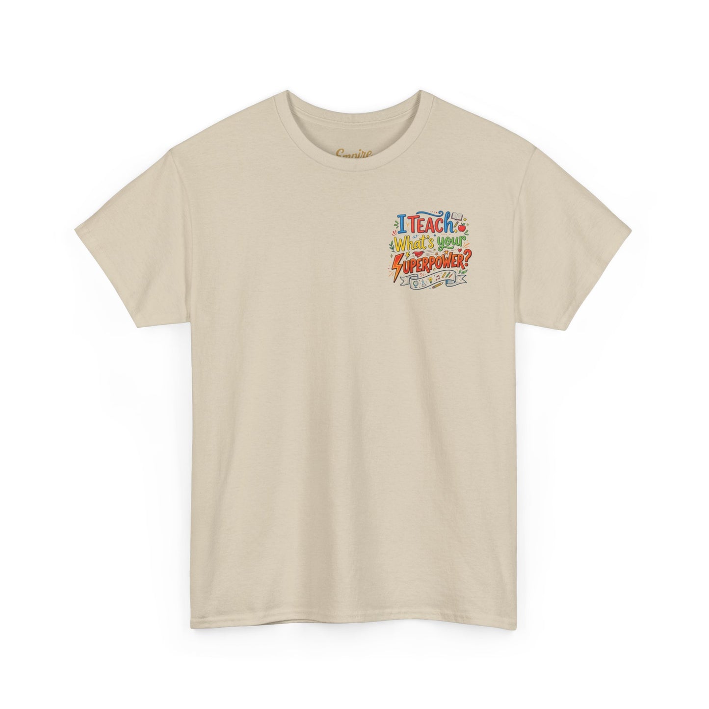 Teacher By Day, Hero By Heart T‑Shirt — "Unlocking the Superpower of Knowledge"