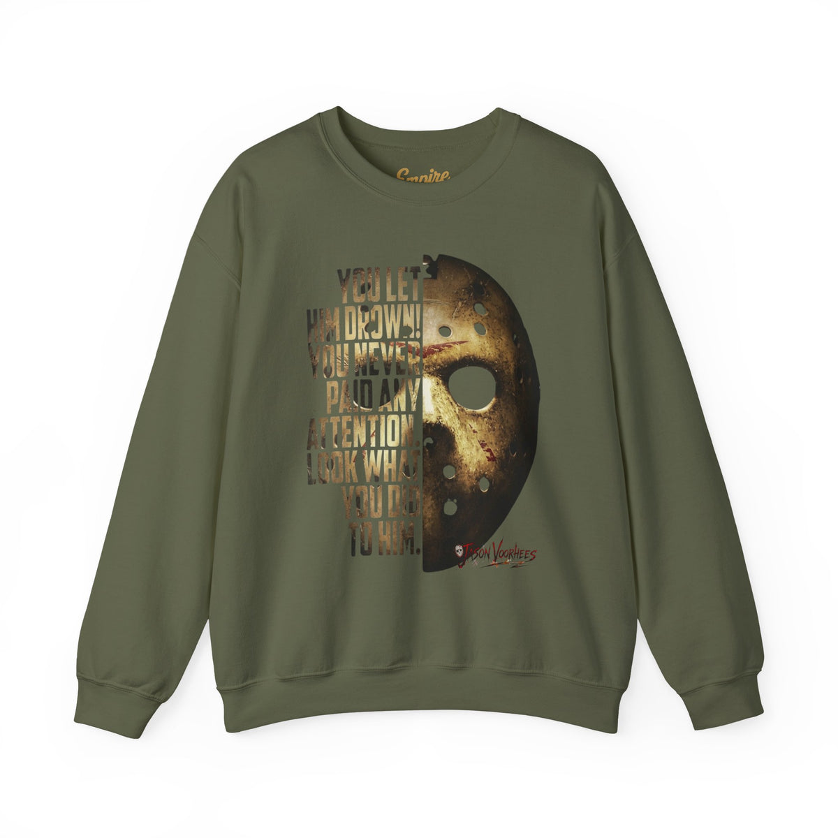 You Let Him Drown Hockey Mask Sweatshirt