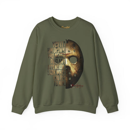 You Let Him Drown Hockey Mask Sweatshirt