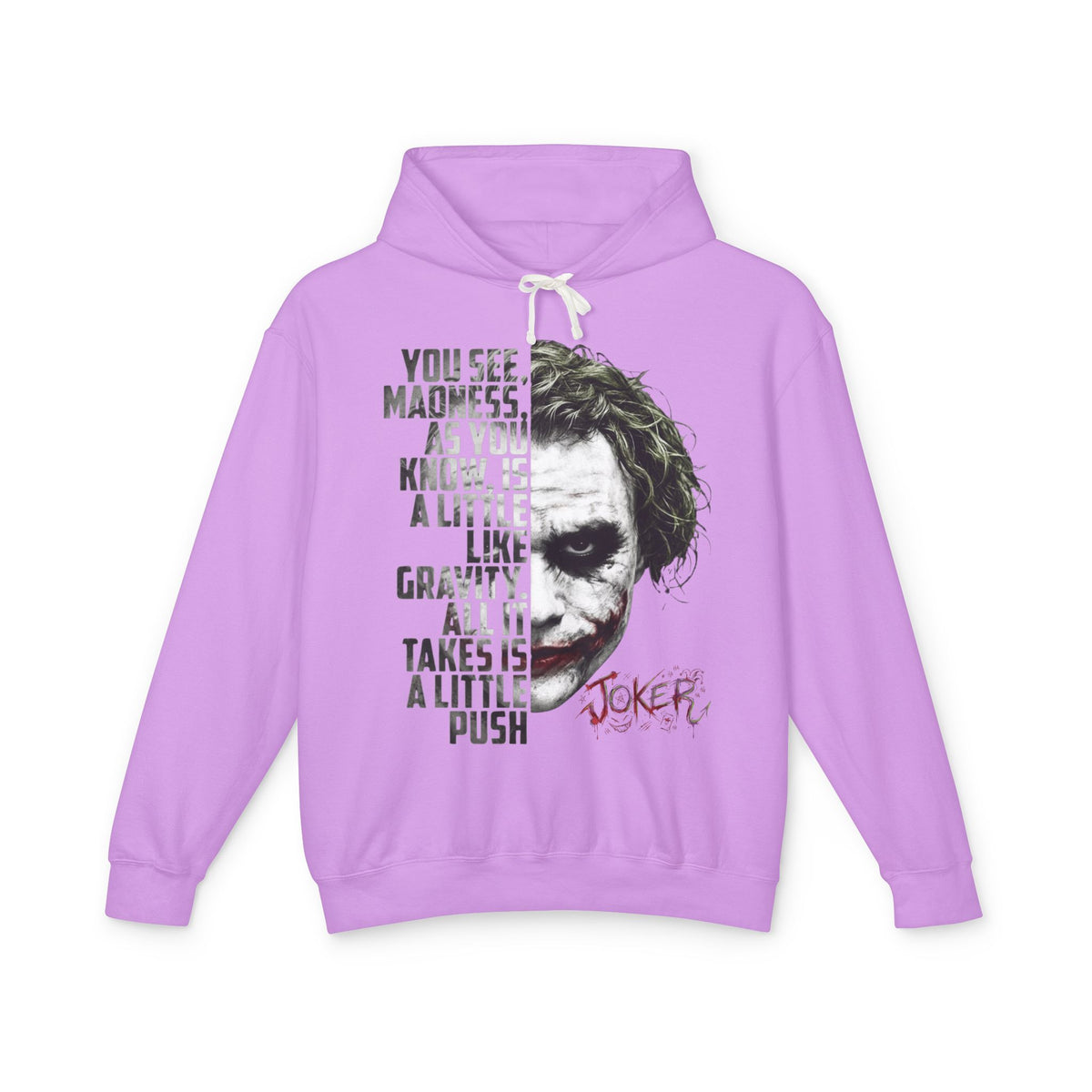 The Clown “You See Madness...” Hooded Sweatshirt