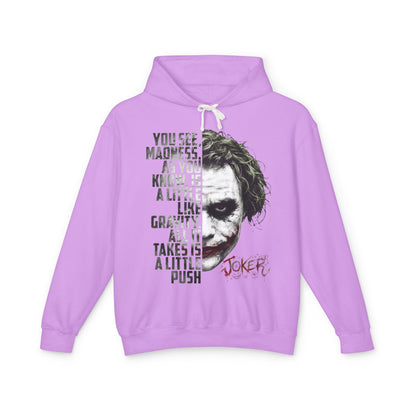 The Clown “You See Madness...” Hooded Sweatshirt