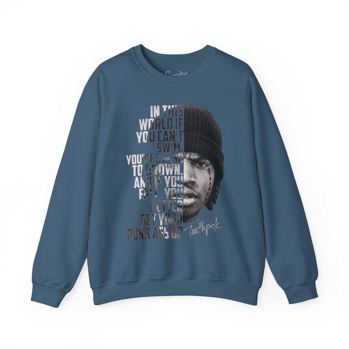 Toothpick - "In This World If You can't Swim" Movie Sweatshirt