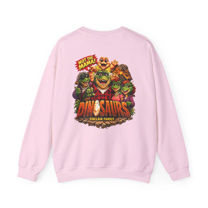 Dinosaurs Sinclair Family Crewneck Sweatshirt — Retro 'Not the Mama!' Graphic