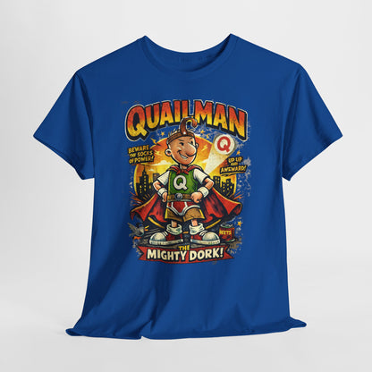 Quailman Mighty Dork T-Shirt — Retro Cartoon Graphic Tee