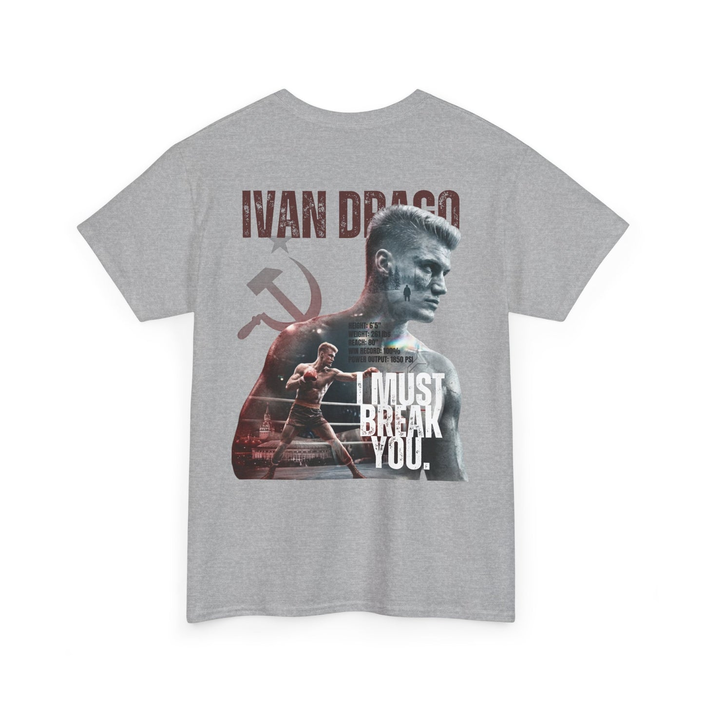 Ivan Drago Boxing Tee — "I Must Break You" Rocky Tribute T-Shirt