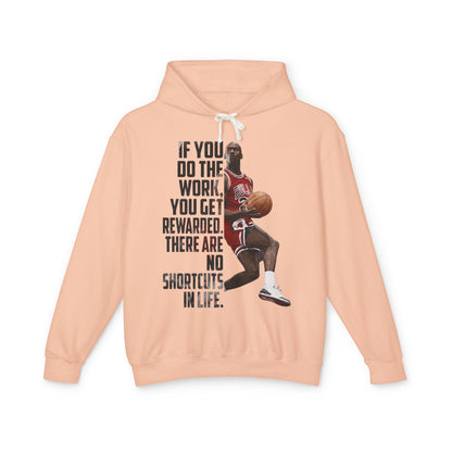 Inspirational Basketball Hoodie — "If You Do The Work, You Get Rewarded" Motivational Pullover