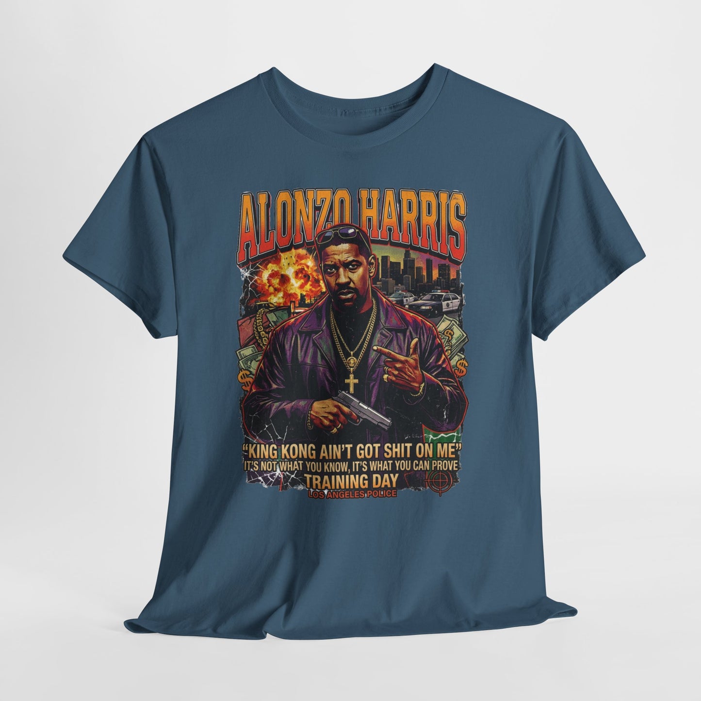 Training Day Alonzo Harris Graphic Tee — "King Kong Ain't Got Shit On Me"
