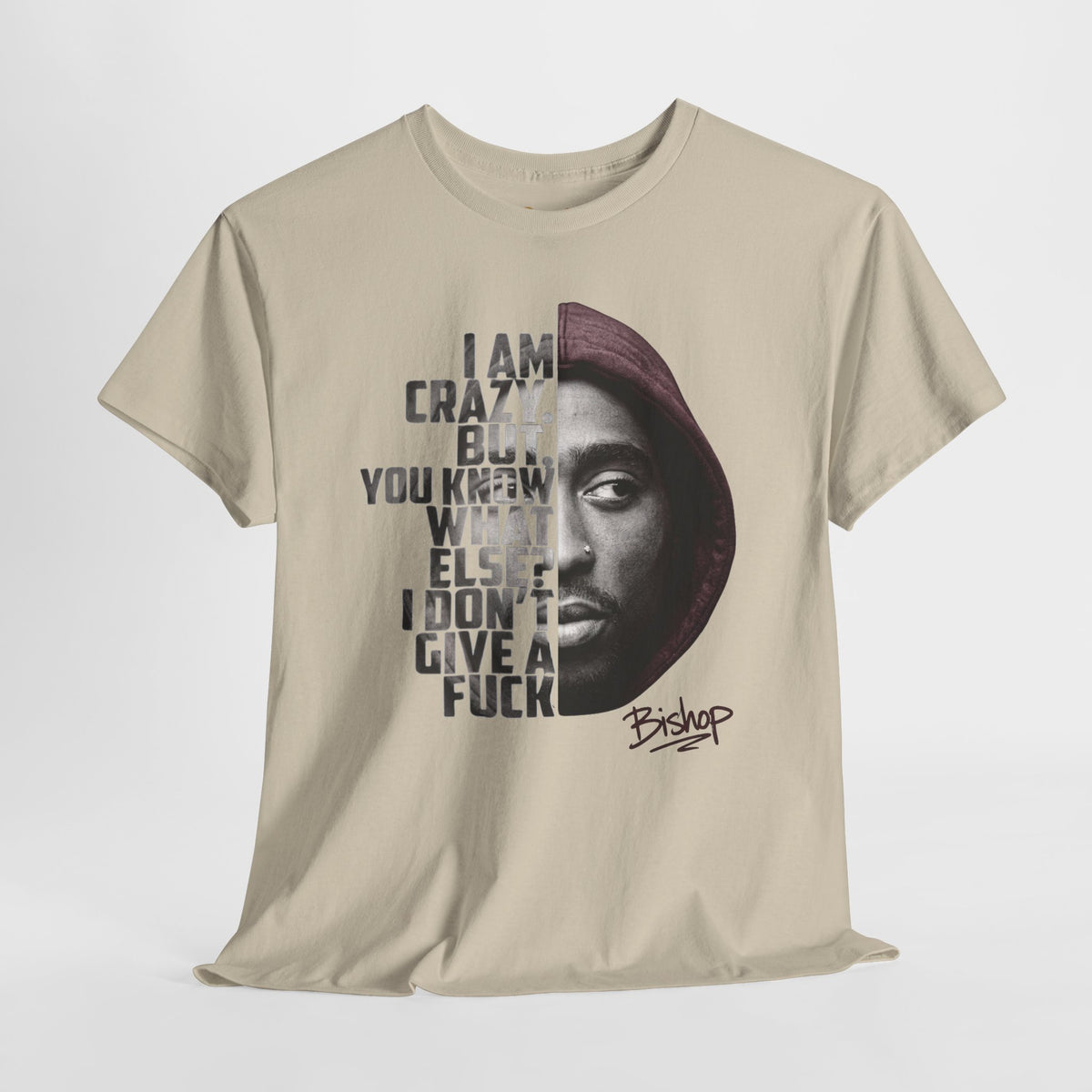 Roland Bishop 'I Am Crazy But You Know What Else I Don't Give A F**k' Hooded Portrait