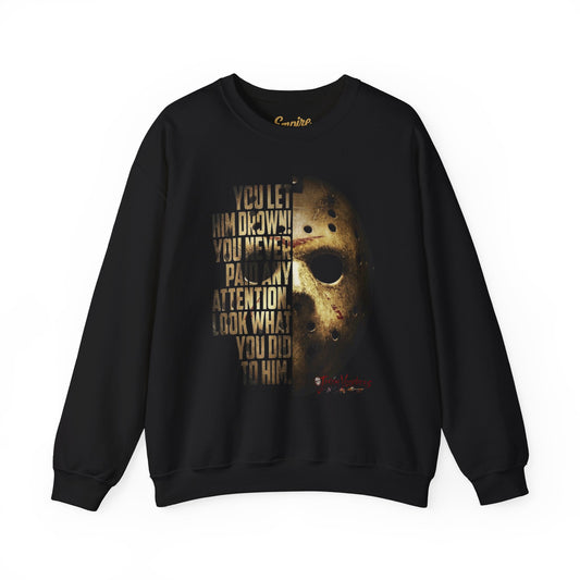 You Let Him Drown Hockey Mask Sweatshirt