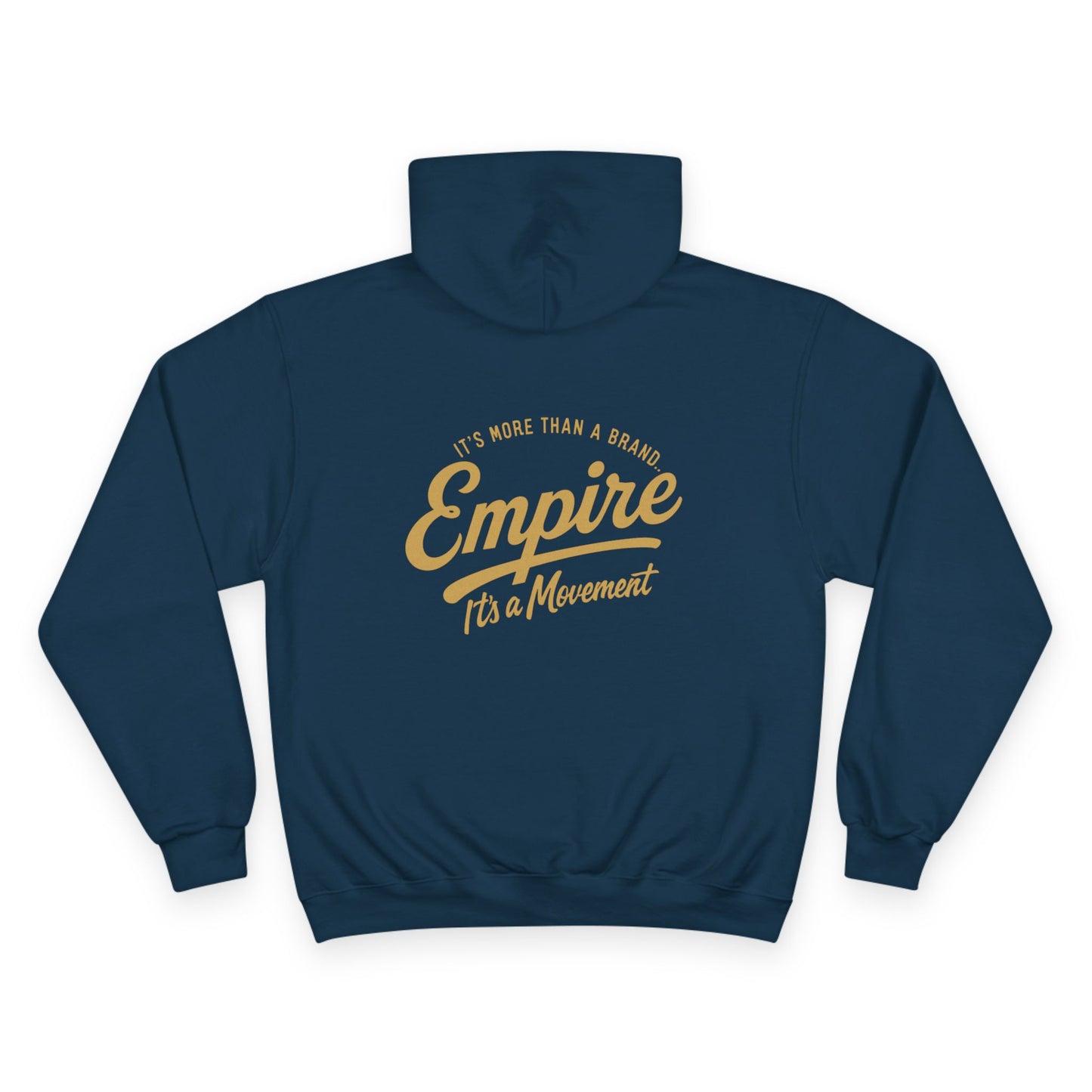CHAMPION Edition - Empire Movement Hoodie