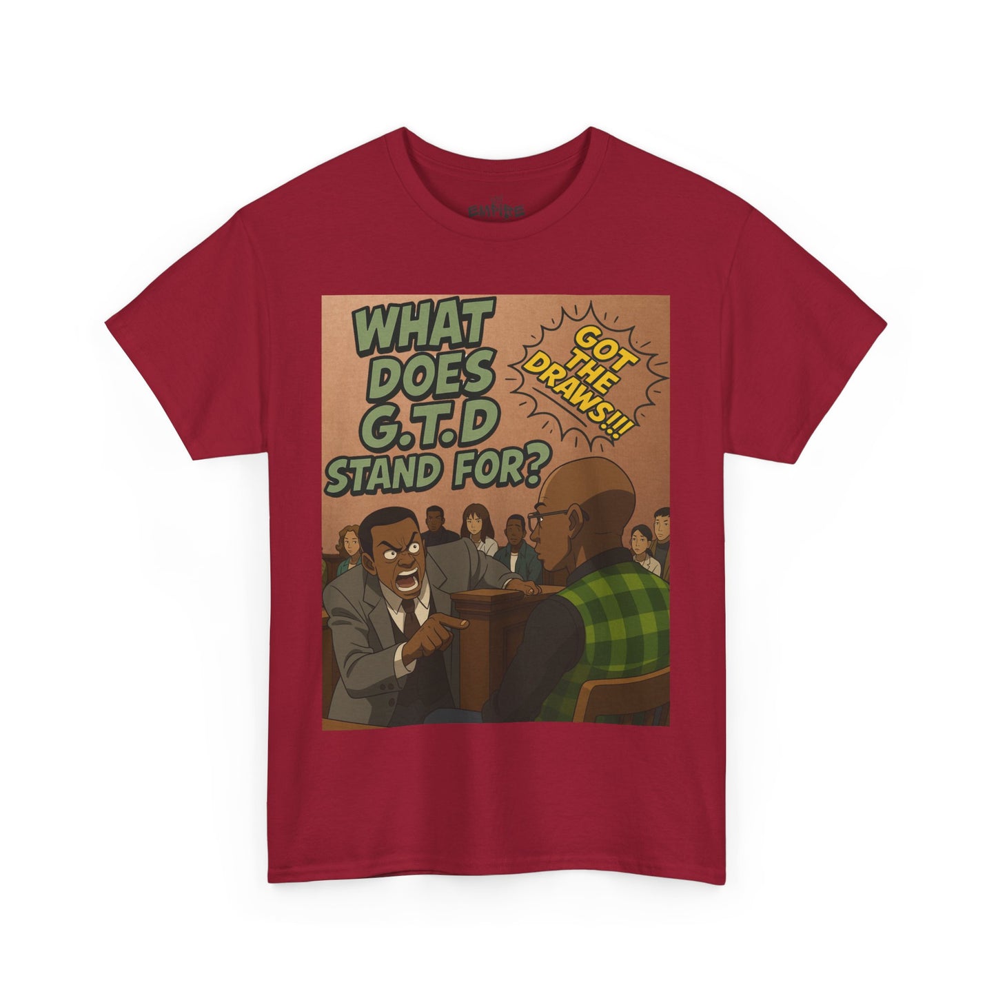 What Does G.T.D. Stand For? Funny Graphic Shirt, Retro Style Tee