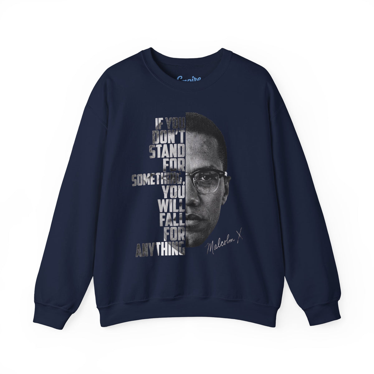 Malcolm X Quote Crewneck Sweatshirt