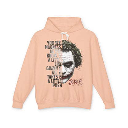 The Clown “You See Madness...” Hooded Sweatshirt