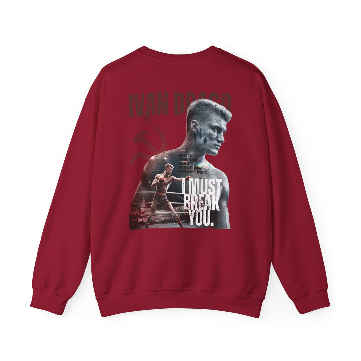 Ivan Drago Crewneck Sweatshirt – 'I Must Break You' Boxing Tribute