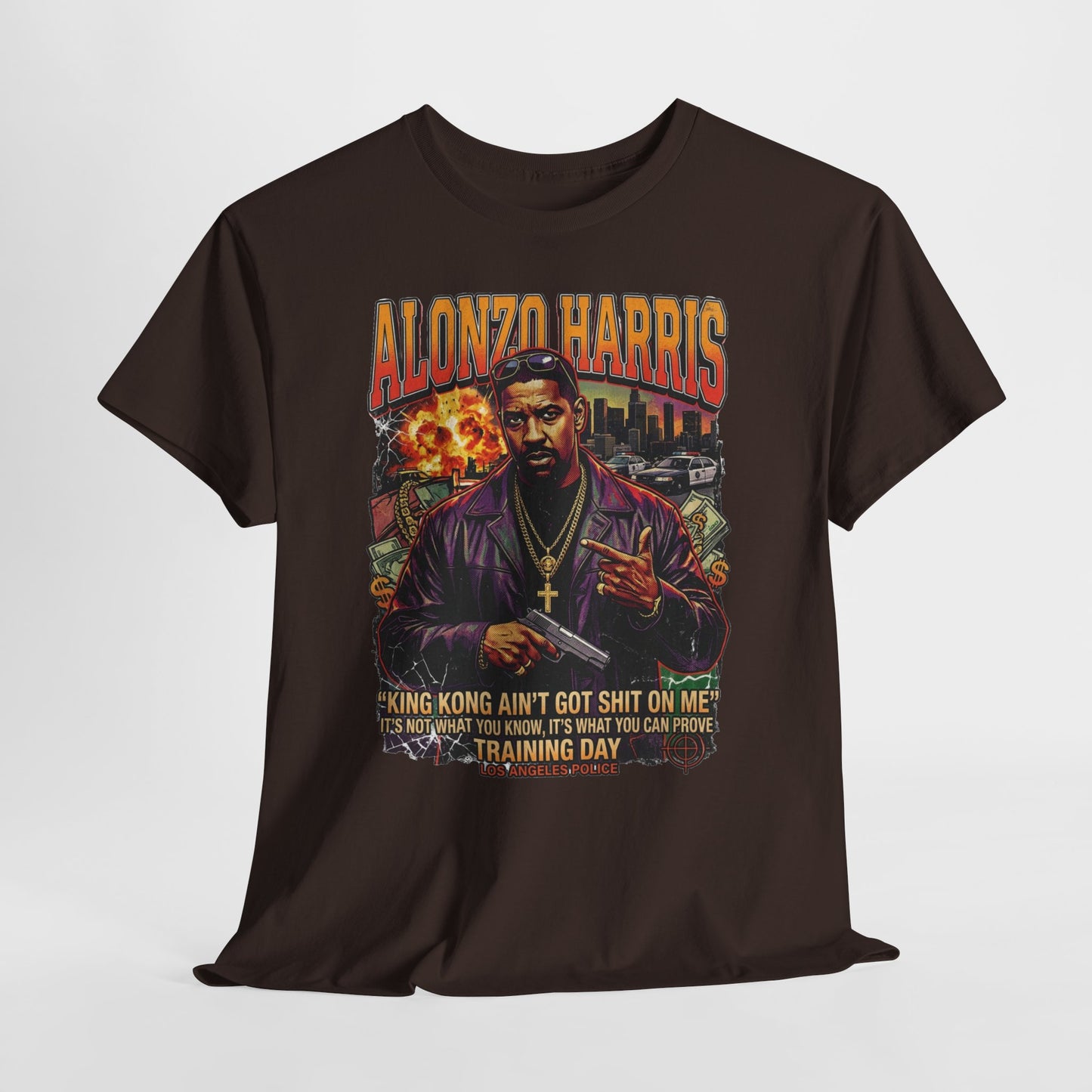 Training Day Alonzo Harris Graphic Tee — "King Kong Ain't Got Shit On Me"