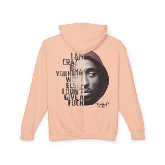 Bishop "Juice" Quote Hoodie — "I Am Crazy" Graphic Pullover