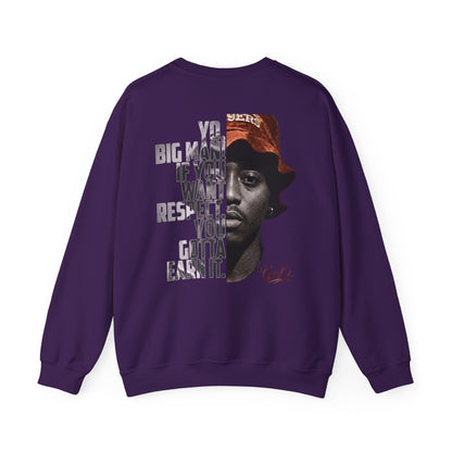 DJ Gee Q - "Juice" If You Want Respect You Gotta Earn It Crewneck Sweatshirt