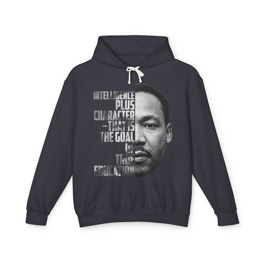 Martin Luther King Jr. “Intelligence Plus Character” Inspirational Hoodie